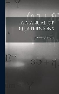 Produktbild: A Manual of Quaternions