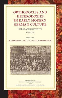 Produktbild: Orthodoxies and Heterodoxies in Early Modern German Culture