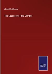 Produktbild: The Successful Pole-Climber