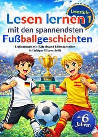 Produktbild: Lesen lernen mit den spannendsten Fu&szlig;ballgeschichten