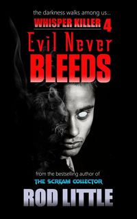 Produktbild: Evil Never Bleeds