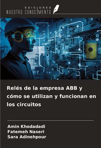 Produktbild: Rel&eacute;s de la empresa ABB y c&oacute;mo se utilizan y funcionan en los circuitos