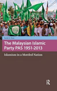 Produktbild: The Malaysian Islamic Party PAS 1951-2013