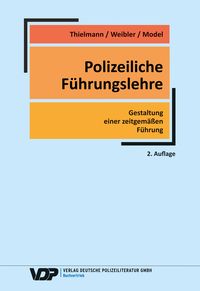 Bild vom Artikel Polizeiliche Führungslehre vom Autor Jürgen Weibler