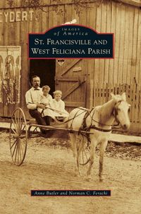 Produktbild: St. Francisville and West Feliciana Parish