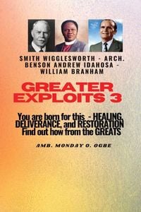 Produktbild: Greater Exploits - 3 You are Born For this - Healing, Deliverance and Restoration