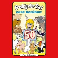 Produktbild: 50: Freddy wird ber&uuml;hmt