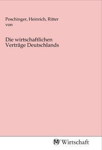 Produktbild: Die wirtschaftlichen Vertr&auml;ge Deutschlands
