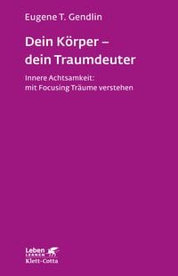 Produktbild: Dein Körper - dein Traumdeuter (Leben Lernen, Bd. 220)