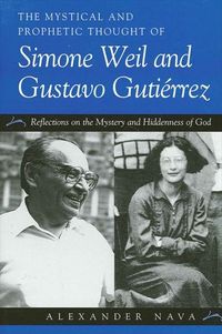 Produktbild: The Mystical and Prophetic Thought of Simone Weil and Gustavo Guti&eacute;rrez