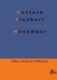 Bild vom Artikel November vom Autor Gustave Flaubert