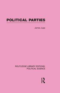 Produktbild: Political Parties Routledge Library Editions: Political Science Volume 54