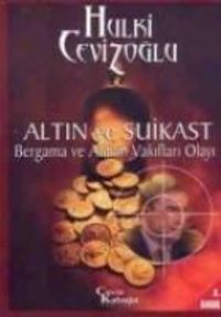 Produktbild: Altin ve Suikast - Bergama ve Alman Vakiflari Olayi