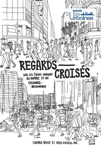 Produktbild: Regards crois&eacute;s sur les &eacute;tudes urbaines au Qu&eacute;bec et en Colombie-Britannique