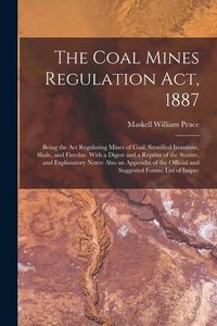 Produktbild: The Coal Mines Regulation Act, 1887