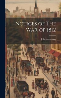 Produktbild: Notices of The War of 1812