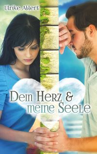Produktbild: Dein Herz und meine Seele