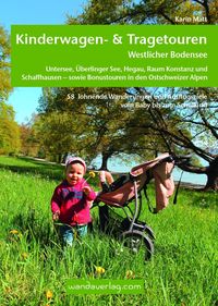 Bild vom Artikel Kinderwagen- & Tragetouren Westlicher Bodensee vom Autor Karin Matt