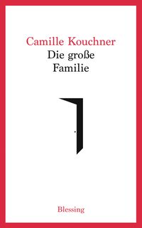 Bild vom Artikel Die große Familie vom Autor Camille Kouchner