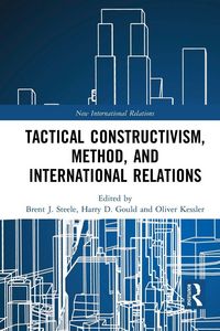 Produktbild: Tactical Constructivism, Method, and International Relations