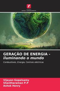 Produktbild: GERA&Ccedil;&Atilde;O DE ENERGIA - iluminando o mundo