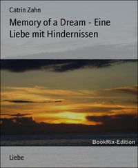 Produktbild: Memory of a Dream - Eine Liebe mit Hindernissen