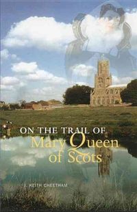 Produktbild: On The Trail Of Mary Queen Of