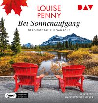 Produktbild: Bei Sonnenaufgang. Der siebte Fall f&uuml;r Gamache