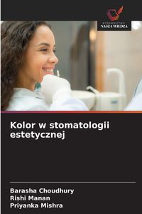 Produktbild: Kolor w stomatologii estetycznej