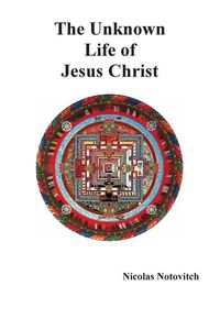 Produktbild: The Unknown Life of Jesus Christ