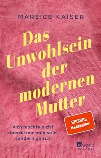 Produktbild: Das Unwohlsein der modernen Mutter