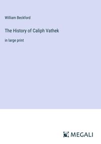 Produktbild: The History of Caliph Vathek