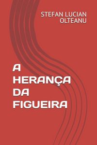 Produktbild: A Heran&ccedil;a Da Figueira