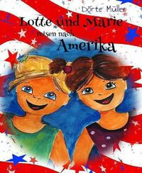 Produktbild: Lotte und Marie reisen nach Amerika