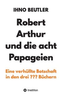 Produktbild: Robert Arthur und die acht Papageien