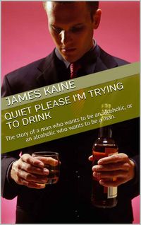 Produktbild: Quiet Please I'm Trying to Drink