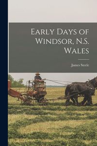Produktbild: Early Days of Windsor, N.S. Wales