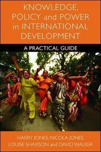 Produktbild: Knowledge, Policy and Power in International Development