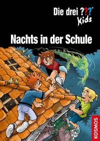 Produktbild: Die drei ??? Kids, Nachts in der Schule (drei Fragezeichen Kids)