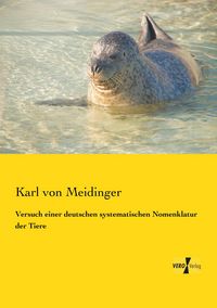 Produktbild: Versuch einer deutschen systematischen Nomenklatur der Tiere