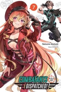 Produktbild: Combatants Will Be Dispatched!, Vol. 7 (light novel)