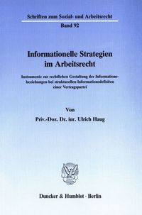 Bild vom Artikel Informationelle Strategien im Arbeitsrecht. vom Autor Ulrich Haug