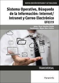 Produktbild: Sistema operativo, b&uacute;squeda de la informaci&oacute;n : Internet-Intranet y correo electr&oacute;nico : Windows 10, Outlook 2016