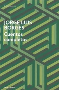 Bild vom Artikel Cuentos completos vom Autor Jorge Luis Borges