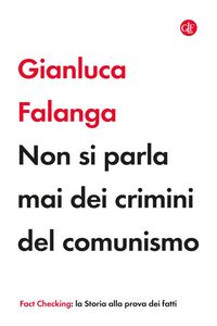 Produktbild: Non si parla mai dei crimini del comunismo