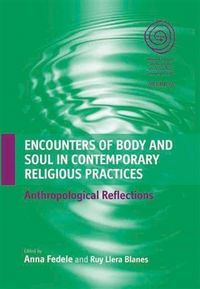 Produktbild: Encounters of Body and Soul in Contemporary Religious Practices