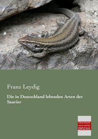 Produktbild: Die in Deutschland lebenden Arten der Saurier