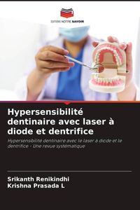 Produktbild: Hypersensibilit&eacute; dentinaire avec laser &agrave; diode et dentrifice