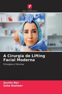 Produktbild: A Cirurgia de Lifting Facial Moderna