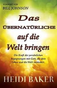 Produktbild: Das &Uuml;bernat&uuml;rliche auf die Welt bringen